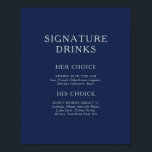Poster Drinagens de Assinatura Azul Prateado com Marinho<br><div class="desc">Este clássico e mínimo marinho de assinatura azul-prata bebe poster é excelente para um simples casamento romântico e elegante. A paleta de cor azul-marinho escura e a tipografia mínima de vintage lhe dão um toque formal clássico. O design é flexível, perfeito para uma noite contemporânea básica, primavera, outono, verão ou...</div>