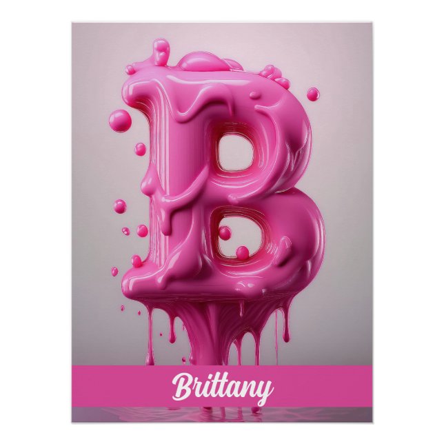 Pôster Dripping Pink Letter B - Customizable Name Poster  (Frente)