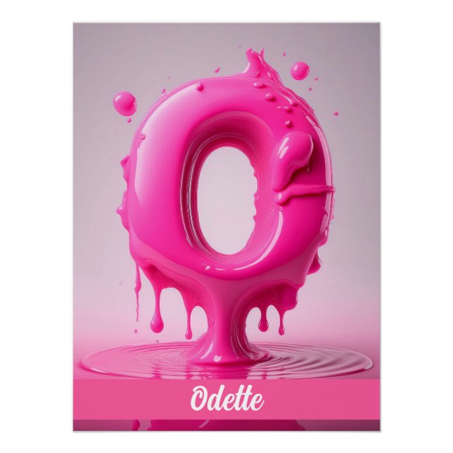 Pôster Dripping Pink Letter O - Customizable Name Poster  (Frente)