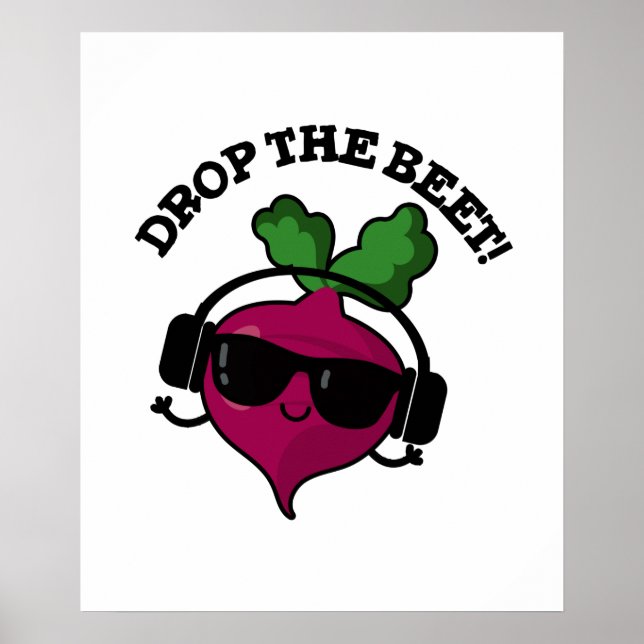 Poster Drop The Beet Funny Music Veggie Pun  (Frente)