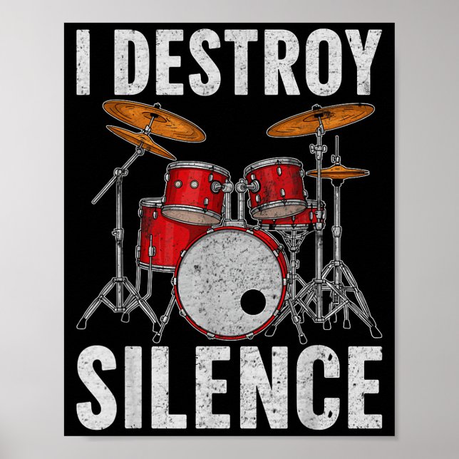 Poster Drum Percussionist Drummers I Destroy Silence Drum (Frente)