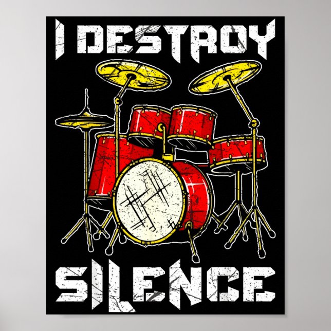 Poster Drum Percussionist Drummers I Destroy Silence Drum (Frente)