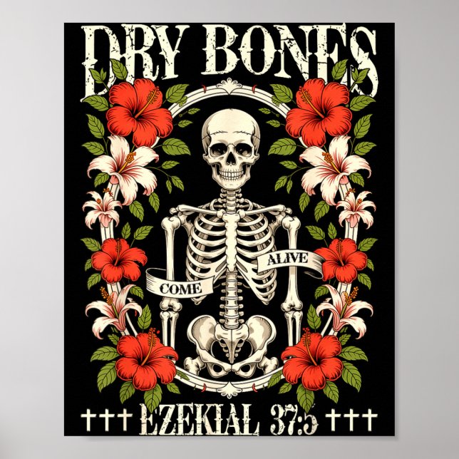 Poster Dry Bones Come Alive Funny Skeleton Floral Christi (Frente)