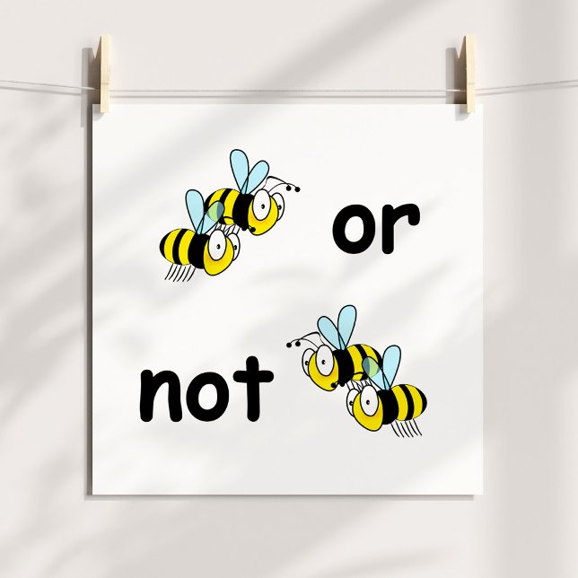 Pôster Duas Abelhas ou Não Duas Abelhas (Two Bees or Not Two Bees Poster)
