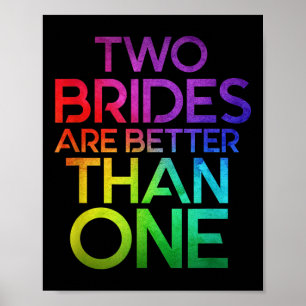 Poster Duas Noivas São Melhores Que Um Lgb Casado Lésbico