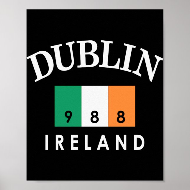 Poster Dublin Ireland Flag Est 988 St Patricks Day  (Frente)