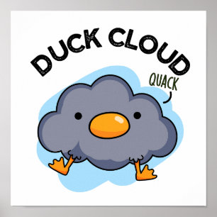 Poster Duck Cloud Funny Weather Pun