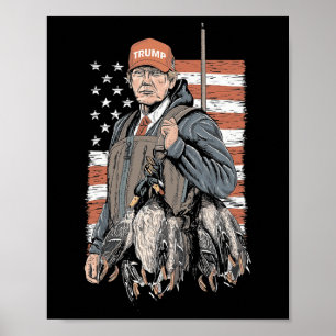 Poster Duck Hunting Trump Camo Olá Season Us Fl