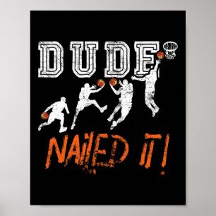 Poster Dude Nails - Jogador Byller Bysketbyll - Hooper