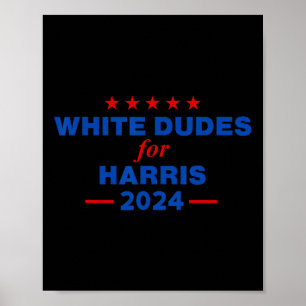 Poster Dudes Para Harris 2024 Karens Para Kamala