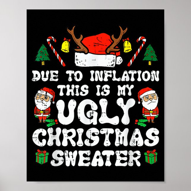 Poster Due To Inflation Ugly Christmas Sweater Xmas Men W (Frente)