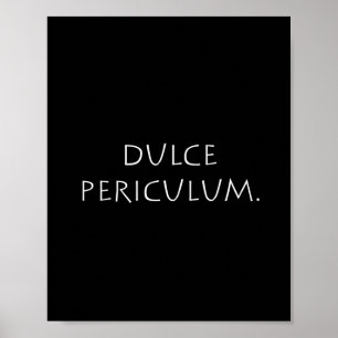 Poster Dulce periculum
