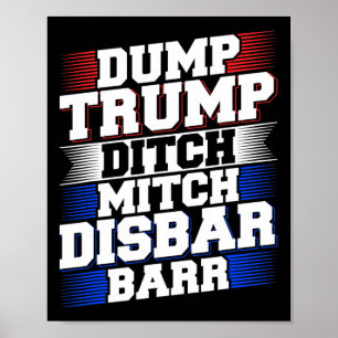 Poster Dump Trump legal Ditch Mitch Disr Rr Resist Camp R
