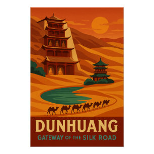 Pôster Dunhuang - Gateway of the Silk Road