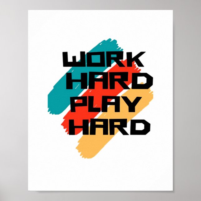 Poster Duro de trabalho, tão Duro para os trabalhadores - (Frente)
