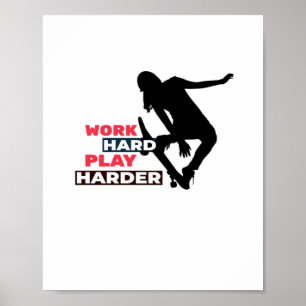 Poster Duro de Trabalho Tocar Tão Duro Female Skateboarde