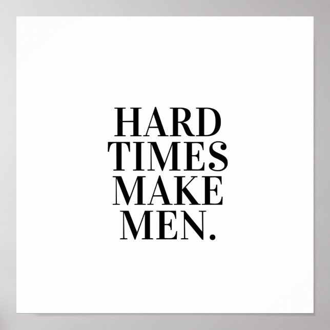 Poster Duro tempo faz homens. (Frente)