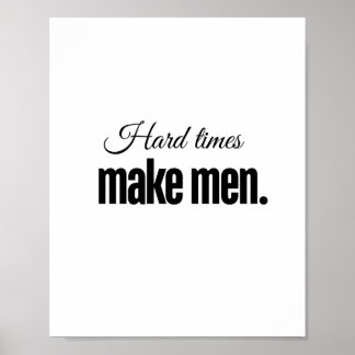 Poster Duro tempo faz homens.
