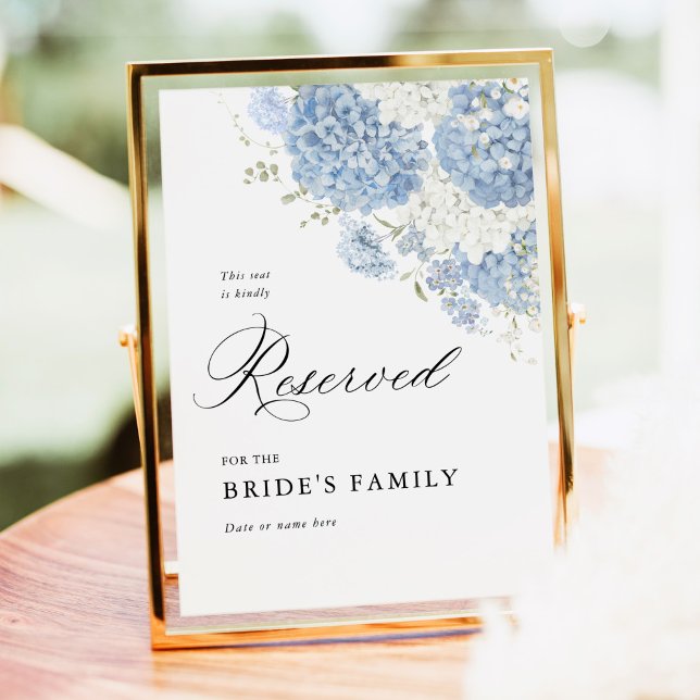 Poster Dusty Blue White Floral Reserved Sign 5x7 (Dusty blue white floral reserved wedding sign, bride family, hydrangea watercolor, outdoor)