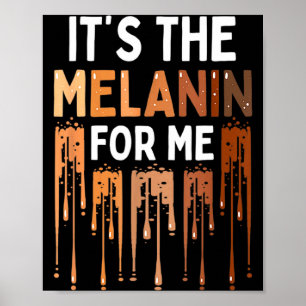 Poster É A Melanina Para Mim Mês da História Negra Melani