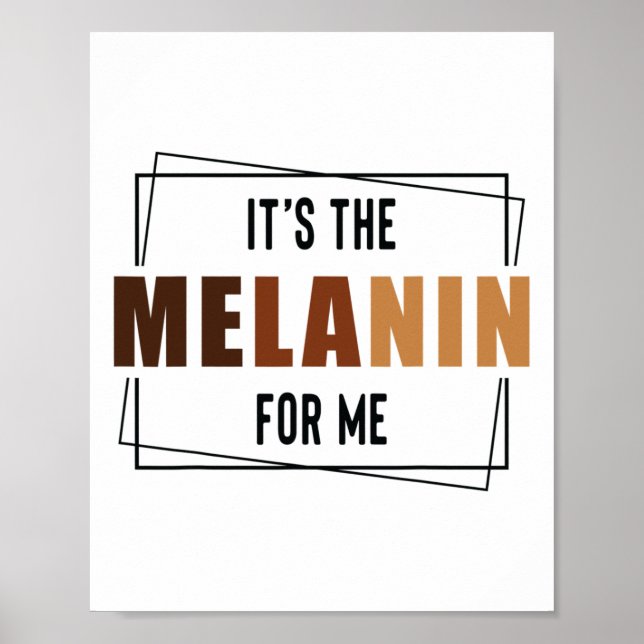 Poster É A Melanina Para Mim Orgulho do Mês da História N (Frente)