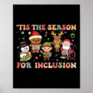 Poster É a Temporada para a Inclusão Natal Sped Professor