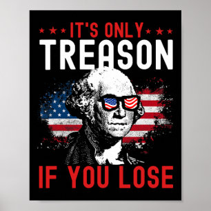 Poster É A Única Traição Se Você Perder Engraçado George