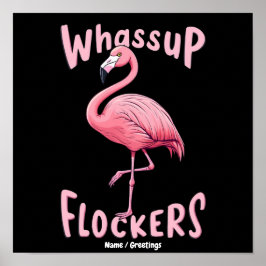 Poster E aí Flockers Design de Flamingo  Um Flamazing