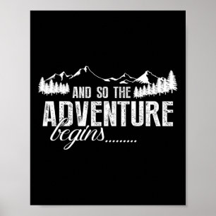 Poster E Assim Começa a Aventura Acampamento Viagem Rodov