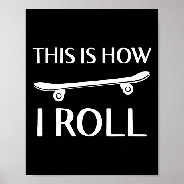 Poster É Assim Que Eu Ando Skate Skate Skatista (Frente)