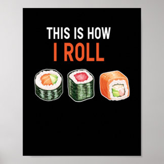 Poster É Assim Que Eu Roll Sushi