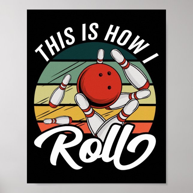 Poster É Assim Que Eu Rolo Mulheres Crianças Rapazes Retr (Frente)