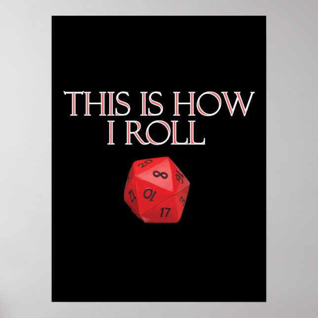 Poster É Assim Que Eu Rolo Um Engraçado Dice RPG (Frente)