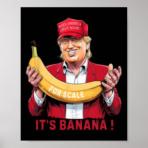 Poster É Banana (para escala) Estelar Funny Trump Tee 0