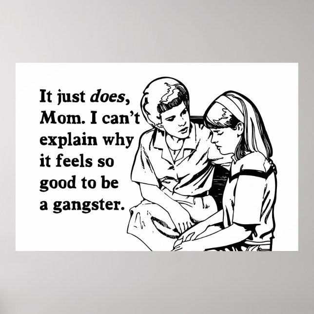 Pôster é bom ser um gangsta gangster (Frente)