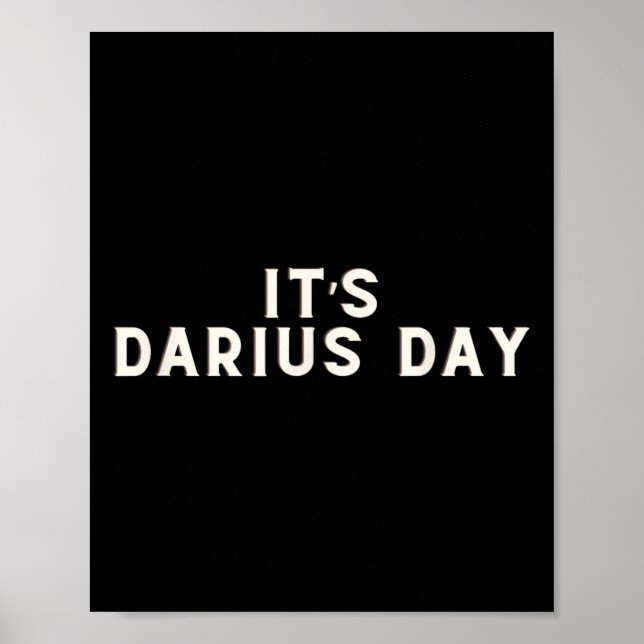 Poster É Darius Day Engraçado Meme 1 (Frente)