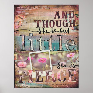 Poster "E embora seja mas pouco, é feroz. "