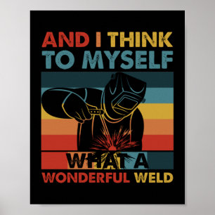 Poster E Eu Penso Em Mim Mesma Que Uma Excelente Soldadur