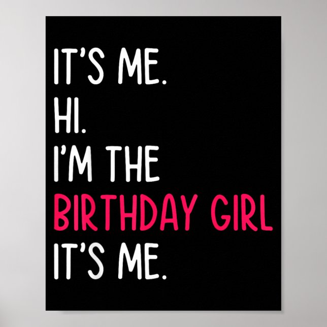 Poster É Eu Sou A Garota Do Aniversário Citação (Frente)