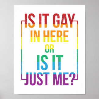 Poster É Gay Aqui Ou É Apenas Eu, Um presente LGBT-Gay