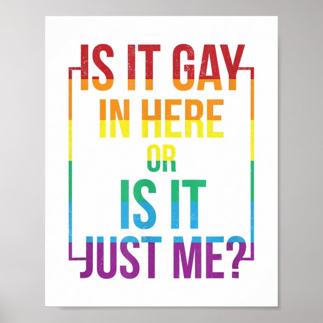 Poster É Gay Aqui Ou É Apenas Eu, Um presente LGBT-Gay (Frente)