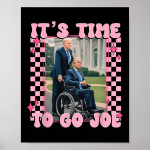 Poster É hora de ir Joe Funny Trump 2024