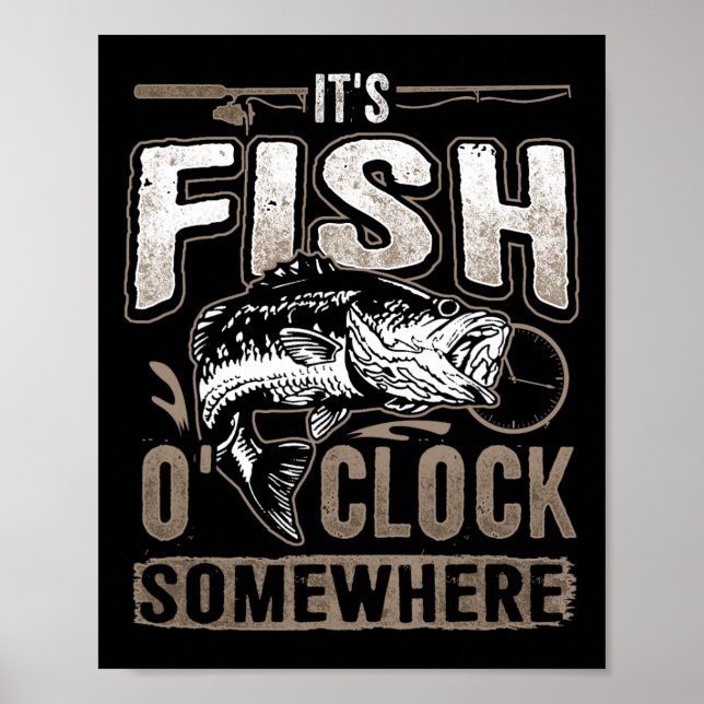 Poster É hora do peixe em algum lugar-pesca engraçada (Frente)