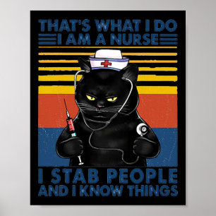 Poster É isso que eu faço, sou enfermeira, apunhalo Pesso