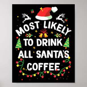 Poster É Mais Provável Beber Todos Os Papais noeis De Nat