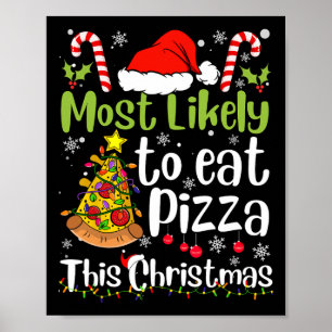 Poster É Mais Provável Comer Pizza Neste Natal - Diversão