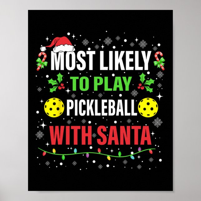 Poster É Mais Provável Jogar Pickleball Com Papai noel Ch (Frente)
