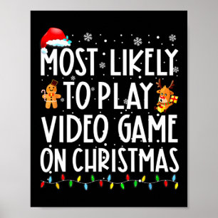Poster É Mais Provável Jogar Vídeo Em Papais noeis De Nat