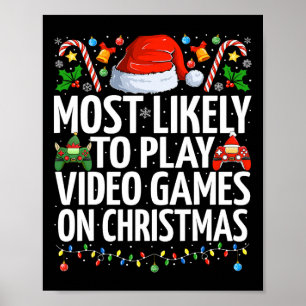 Poster É Mais Provável Jogar Videos games No Jogo De Nata