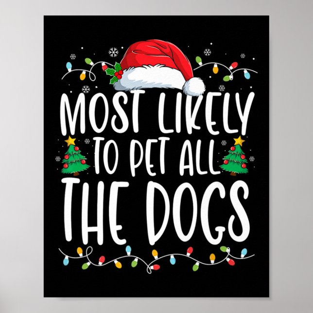 Poster É Mais Provável Pet Todos Os Cães De Natal Diverti (Frente)